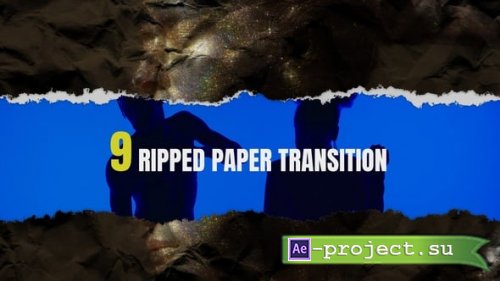 Videohive - Ripped Paper Transitions - 59314990 - Project for After Effects