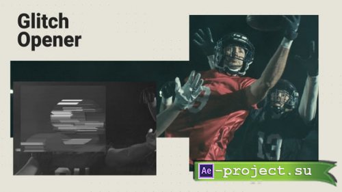 Videohive - Glitch Opener - 59389805 - Project for After Effects