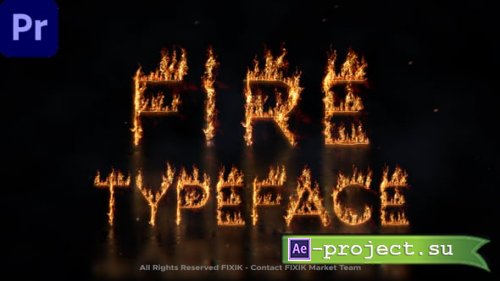 Videohive - Fire Typeface | MOGRT - 59846120 - Premiere Pro Templates