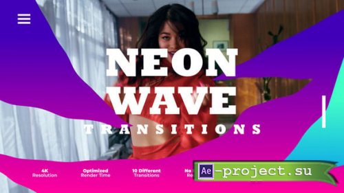Videohive - Neon Wave Transitions - 59920156 - Project for After Effects