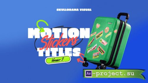 Videohive - Motion Stickers Titles V2 - 59949564 - Project for After Effects