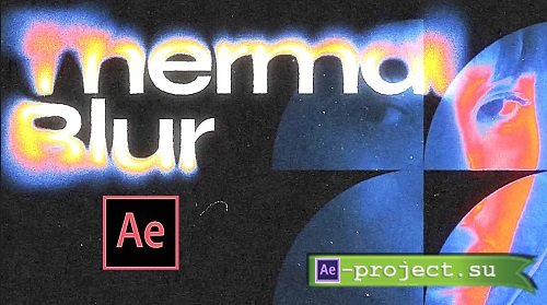 MA Thermal Blur Typography 2961228 - Project for After Effects