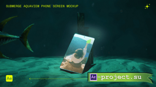 Videohive - Submerge AquaView Phone Screen Mockup - 60071438 - Project for After Effects