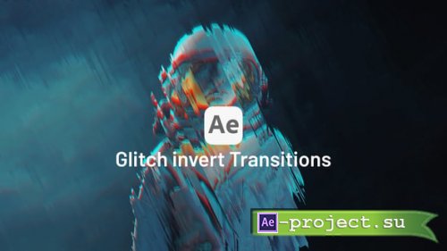 Videohive - Glitch invert Transitions - 60284953 - Project for After Effects