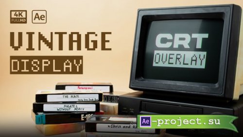 Videohive - Vintage CRT Overlay - 60400290 - Project for After Effects