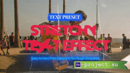 Videohive - Stretchy Text Effect - 60466959 - Project for After Effects