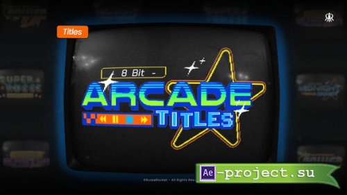 Videohive - 8-bit Arcade Titles - 60466232 - Project for After Effects