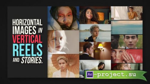 Videohive - Horizontal Images in Vertical Reels and Stories - 60498390 - Project for After Effects