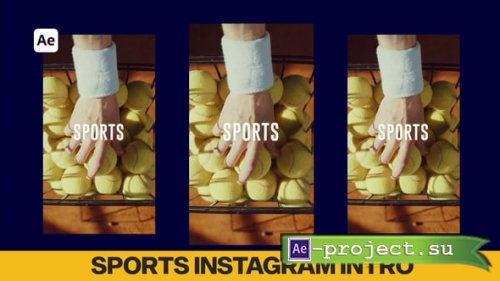 Videohive - Sports Instagram Intro - 54437047 - Project for After Effects