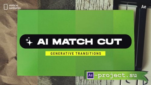 Videohive - AI Generative Photo Match Cut Transitions | Vertical | After Effects - 60481999