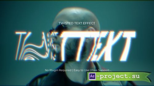 Videohive - Twisted Text Effects - 60513699 - Project for After Effects