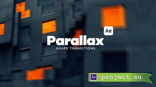 Videohive - Parallax Shape Transitions - 60522626 - Project for After Effects