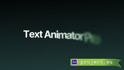 Videohive - Text Animator Pro - 60528692 - Project for After Effects