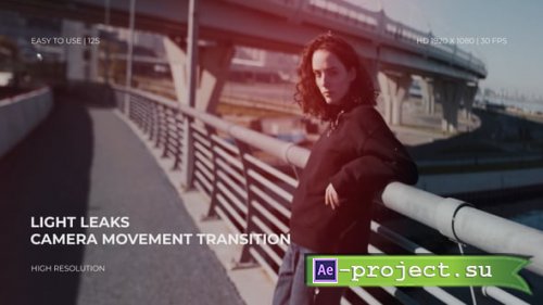Videohive - Light Leaks Camera Movement Transition - 60545647 - Project for After Effects