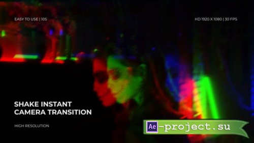 Videohive - Shake Instant Camera Transition - 60545667 - Project for After Effects