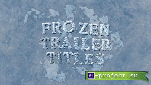 Videohive - Frozen Trailer Titles - 60561902 - Project for After Effects