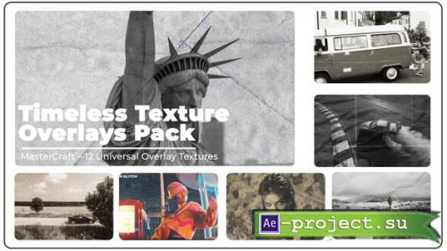 Videohive - Timeless Texture Overlays Pack - 60608715 - Project for After Effects