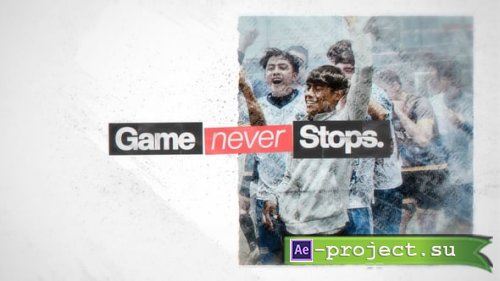 Videohive - Feel The Game - Sport Intro - 60610635 - Project for After Effects