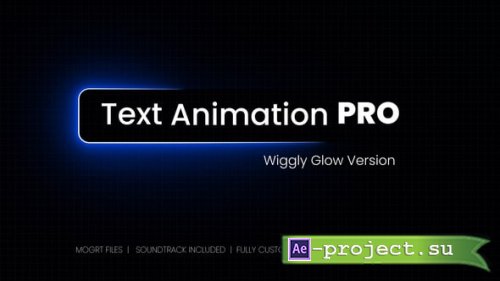 Videohive - Wiggly Glow Text Animation - 60602507 - Project for After Effects