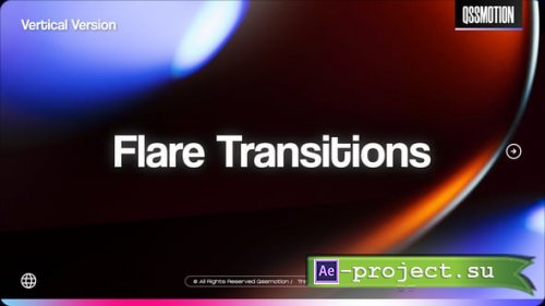 Videohive - Vertical Lens Flare Transitions - 60632563 - Project for After Effects