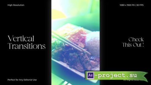 Videohive - Vertical Transitions - 60678760 - Project for After Effects