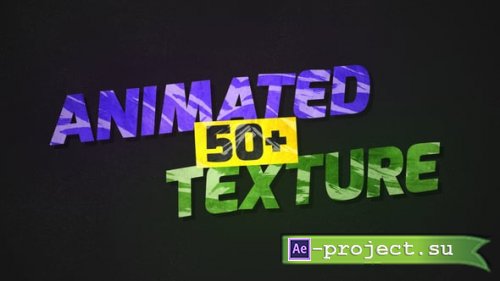 Videohive - Animated Texture - 60703211 - Project for After Effects