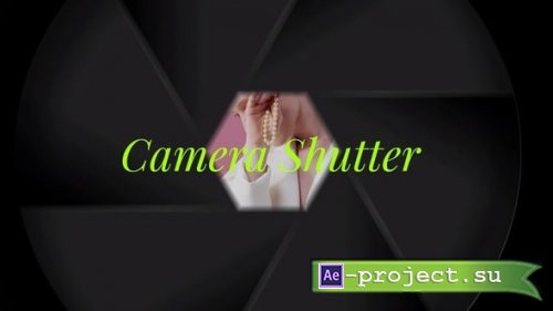 Videohive - Camera Shutter - 60750326 - Project for After Effects