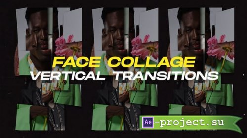 Videohive - Vertical Face Collage Transitions | Dynamic Portrait Reveal Pack - 60719307 - Project for After Effects