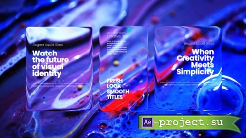 Videohive - Clean Liquid Glass Titles - 60809429 - Project for After Effects