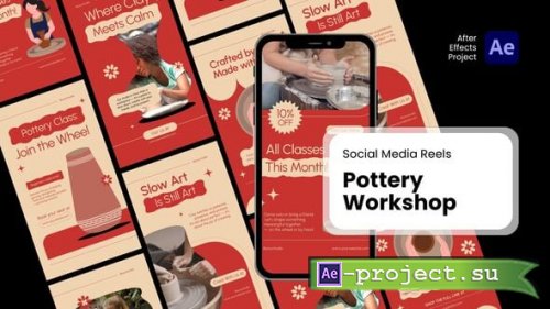 Videohive - Social Media Reels - Pottery Workshop After Effects Project Files - 60467072