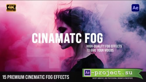 Videohive - Cinematic Fog Overlays Pack  Realistic Mist & Atmospheric Film FX - 60844695 - Project for After Effects