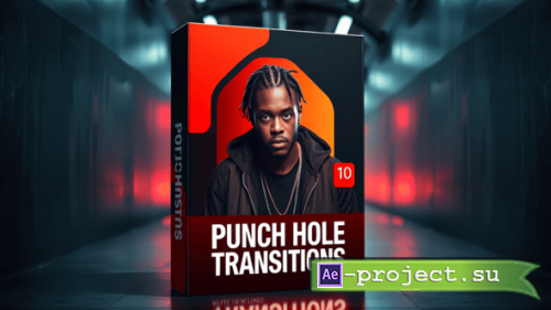 Videohive - Punch Hole Transitions - 60924521 - Project for After Effects