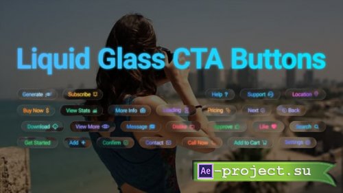Videohive - Liquid Glass CTA Buttons - 60958539 - Project for After Effects