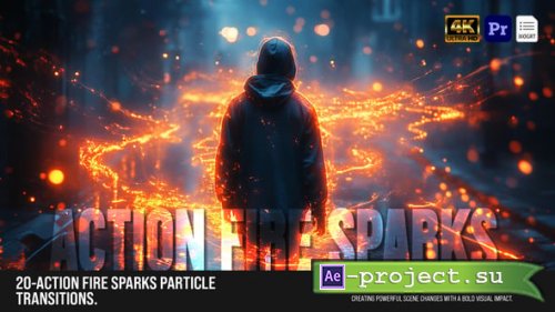 Videohive - 20 Fire Sparks Transitions  Cinematic Frame & Fast Motion FX MOGRT - 60941207