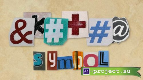 Videohive - Ransom Letters - Symbols Ransom - 61044408 - Project for After Effects