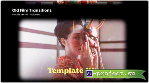 Videohive - Old Film Transitions - 61072918 - Project for After Effects