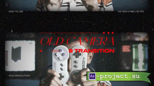 Videohive - Old Camera Effect & Transition - 61101443 - Project for After Effects