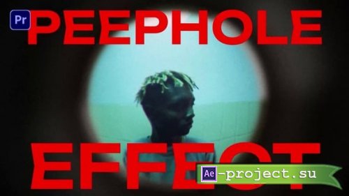 Videohive - Peephole Effect - 61107182 - Project for After Effects