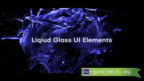 Videohive - Liquid Glass UI Elements - 61059417 - Project for After Effects