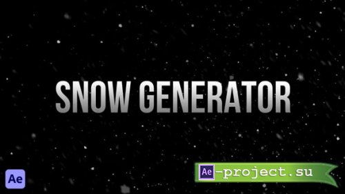Videohive - Snow Generator | Realistic Falling Snow Effect - 61071521 - Project for After Effects