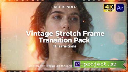 Videohive - Vintage Stretch Frame Transition Pack AE - 61076543 - Project for After Effects