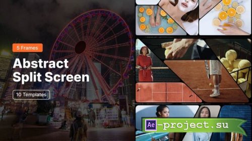 Videohive - Abstract Split Screen � 5 Frames - 61127221 - Project for After Effects