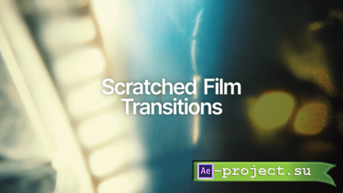 Videohive - Scratched Film Transitions - 61241334 - Project for After Effects