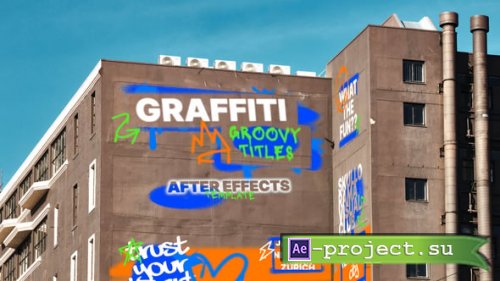 Videohive - Graffiti Groovy Titles - 61241761 - Project for After Effects