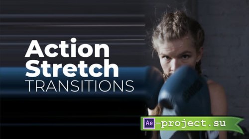 Videohive - Action Stretch Transitions | DaVinci Resolve - 61242107