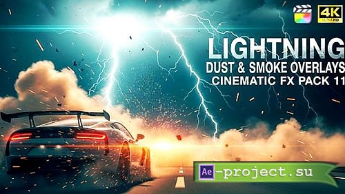 Videohive - Lightning Dust & Smoke Overlays � Cinematic FX Pack FCPX 61257088 - Apple Motion 5, Final Cut Pro X