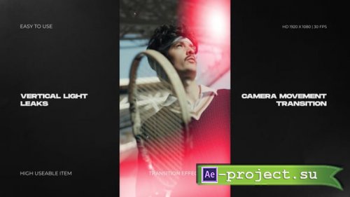 Videohive - Vertical Light Leaks Camera Movement Transition - 61428871 - Project for After Effects