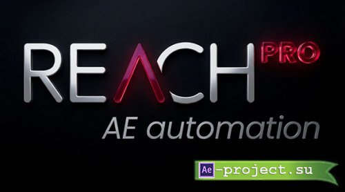 Reach Pro v3.0.06 - Aescripts   