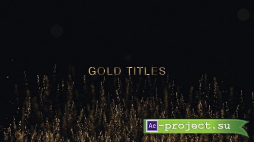Videohive - Gold Titles - 61463834 - Project for After Effects