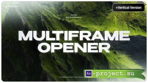 Videohive - Multiframe Opener - 61474150 - Project for After Effects